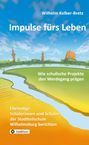 Wilhelm Kelber-Bretz: Impulse fürs Leben, Buch