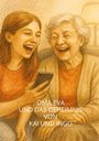 Toilettenkönig: Oma Eva und das Geheimnis von Kai und Ingo, Buch