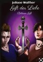 Juliane Walther: Gift der Liebe, Buch