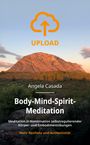 Angela Casada: Upload - Body-Mind-Spirit Meditation, Buch