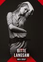 Mia Graf: Bitte langsam, Buch