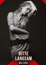 Mia Graf: Bitte langsam, Buch