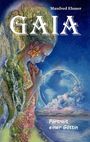 Manfred Ehmer: Gaia - Portrait einer Göttin, Buch