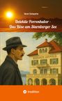 Horst Schauerte: Detektiv Porrenhuber - Das Böse am Starnberger See, Buch