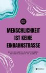 Marc Eltreo: Menschlichkeit ist keine Einbahnstraße, Buch
