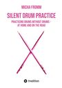 : Silent Drum Practice, Buch