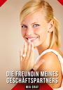 Mia Graf: Die Freundin meines Geschäftspartners, Buch
