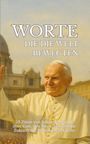 Leachim Sachet: Worte, die die Welt bewegten, Buch