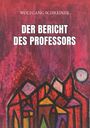 Titel: "Der Bericht des Professors". Illustration zeigt bunte, abstrakte Gebäude vor einem roten Hintergrund mit Mond.
