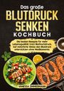 Vanessa Zimmermann: Das große Blutdruck senken Kochbuch, Buch