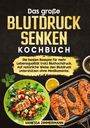Vanessa Zimmermann: Das große Blutdruck senken Kochbuch, Buch