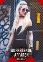 Mia Graf: Aufregende Affären, Buch
