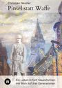 Christian Nestler: Pinsel statt Waffe, Buch