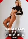 Mia Graf: Zahlung in Form von Sachleistungen, Buch