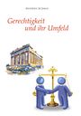 Anthony De Jasay: Gerechtigkeit und ihr Umfeld, Buch