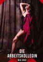Mia Graf: Die Arbeitskollegin, Buch