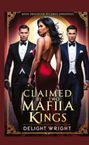 Delight Wright: Claimed by Two Mafia kings, Buch