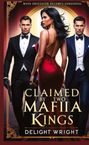 Delight Wright: Claimed by Two Mafia kings, Buch