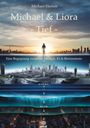 M. Elerion: Liora & Michael -Tief-, Buch