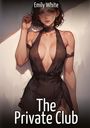 Emily White: The Private Club, Buch