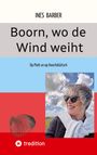 Ines Barber: Boorn, wo de Wind weiht, Buch
