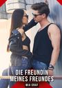 Mia Graf: Die Freundin meines Freundes, Buch