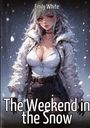 Emily White: The Weekend in the Snow, Buch
