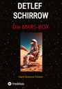 Detlef Schirrow: Die Mars-Box, Buch
