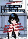 Geraldine Mara: Blut auf dem Schulboden, Buch