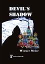 Werner Meier: DEVIL´S SHADOW, Buch