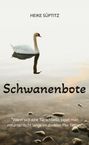 Heike Süptitz: Schwanenbote, Buch