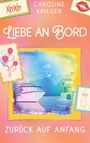Caroline Krieger: Liebe an Bord, Buch
