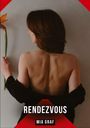 Mia Graf: Rendezvous, Buch