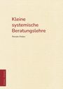 Text: "Kleine systemische Beratungslehre" von Renate Malter. Beige Hintergrund mit rotem Balken links: "Science · Practice".