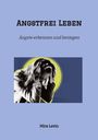 Mira Levin: Angstfrei Leben, Buch