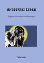 Mira Levin: Angstfrei Leben, Buch