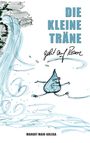 Margot Mair-Golega: Die Kleine Träne geht auf Reisen, Buch