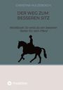 Christine Hulzebosch: Der Weg zum besseren Sitz, Buch