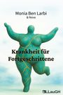 Monia Ben Larbi: Krankheit für Fortgeschrittene, Buch