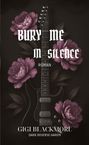 Gigi Blackmore: Bury Me In Silence, Buch