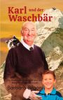 Barbara Bilgoni: Karl und der Waschbär, Buch