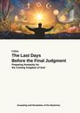 Alfred Steinecker: The Last Days Before the Final Judgment, Buch