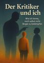 Marc Aurin: Der Kritiker und Ich, Buch