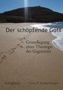 Ernst P. Heissenberger: Der schöpfende Gott, Buch