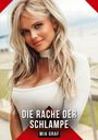 Mia Graf: Die Rache der Schlampe, Buch