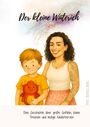 Doris-Beatrice Zackel: Der kleine Wüterich, Buch