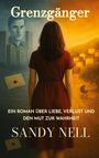 Sandy Nell: Grenzgänger, Buch
