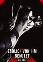 Mia Graf: Endlich von ihm benutzt, Buch