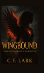 C. F. Lark: Wingbound, Buch