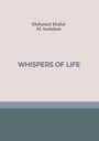 Mohanad Khalaf: Whispers of Life, Buch